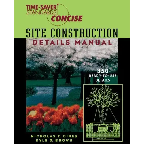 Time-Saver Standards Site Construction Details Manual - Paperback