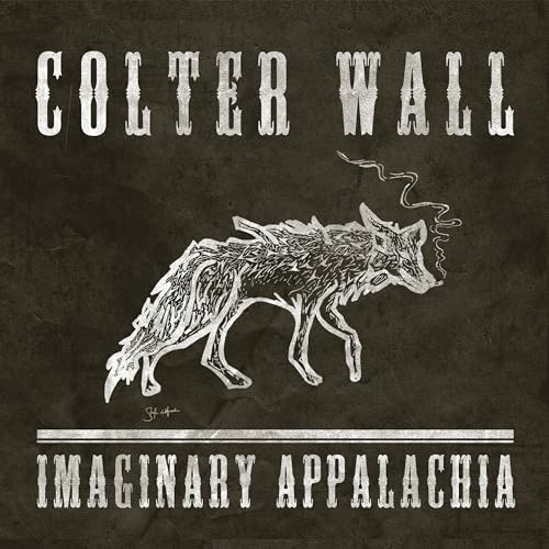 Colter Wall - Imaginary Appalachia |