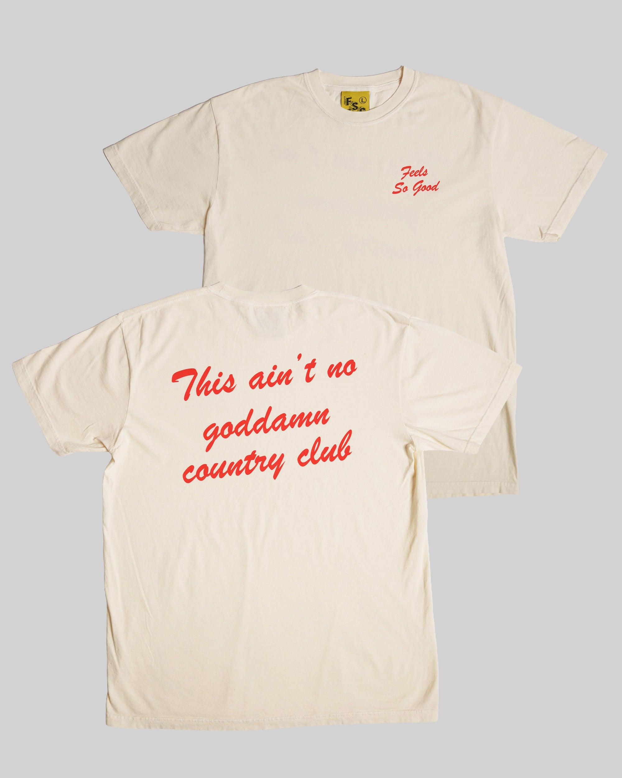 Ain't No Country Club - Natural