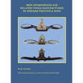 Iron Spokeshaves and Related Tools Manufactured by Edward Preston & Sons - Hardcover