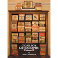 Cigar Box Lithographs: Volume II - Hardcover