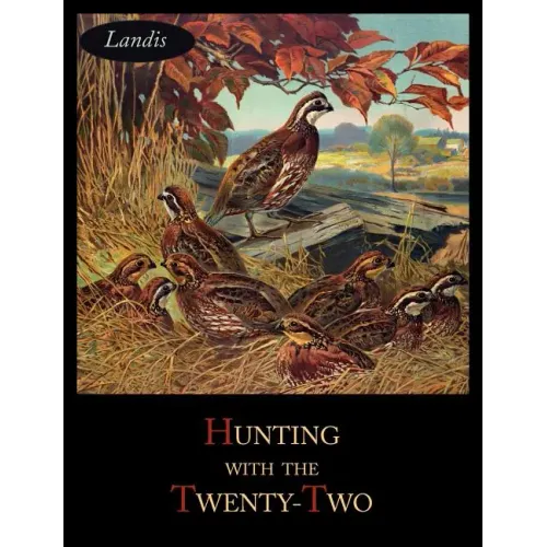 Hunting with the Twenty-Two - Paperback