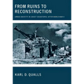 From Ruins to Reconstruction - Hardcover