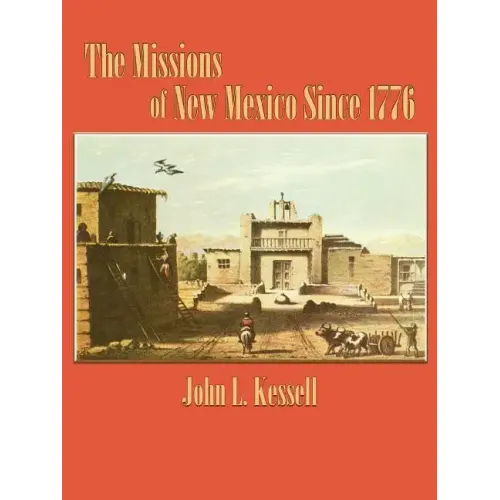The Missions of New Mexico Since 1776 - Paperback