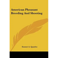 American Pheasant Breeding And Shooting - Paperback