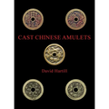 Cast Chinese Amulets - Hardcover