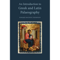 An Introduction to Greek and Latin Palaeography - Paperback