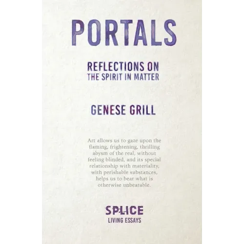 Portals: Reflections on the Spirit in Matter - Paperback