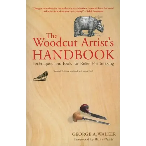 The Woodcut Artist's Handbook: Techniques and Tools for Relief Printmaking - Paperback