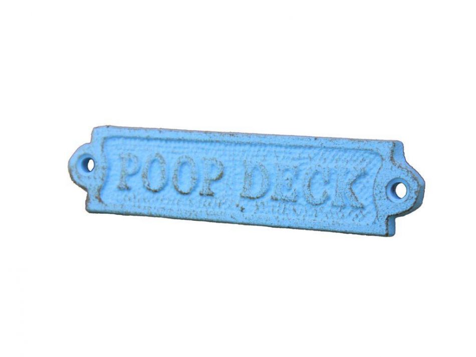 Rustic Light Blue Cast Iron Poop Deck Sign 6""