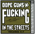 Dope Guns N F**king In The Streets Volumes 4-7 - Compilation - Various Artists CD