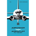 Aeroflot: Fly Soviet: A Visual History - Hardcover