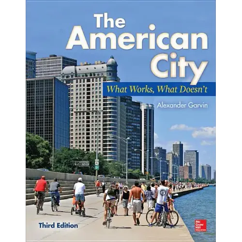 The American City: What Works, What Doesn't - Hardcover