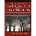 Dictionary of Architecture and Construction - Hardcover
