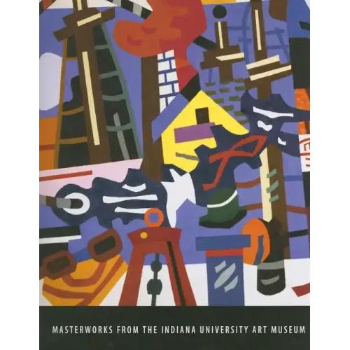 Masterworks from the Indiana University Art Museum - Paperback
