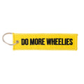 'Do More Wheelies' Keychain