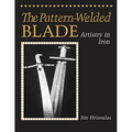 The Pattern-Welded Blade: Artistry in Iron - Paperback