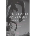 The Stones of Venice - Paperback