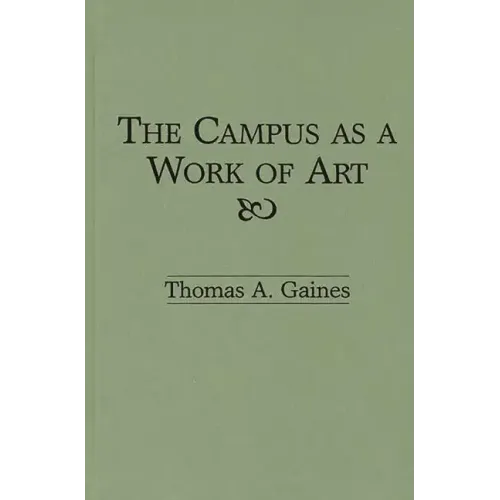 The Campus as a Work of Art - Hardcover