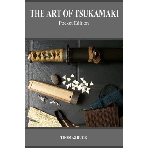 The Art of Tsukamaki: Pocket Edition - Paperback