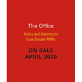 The Office: Antics and Adventures from Dunder Mifflin - Hardcover