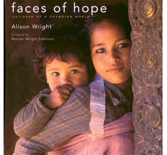 Faces of Hope: Children of a Changing World Hardcover Photo Book