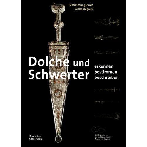 Dolche Und Schwerter: Erkennen. Bestimmen. Beschreiben - Paperback