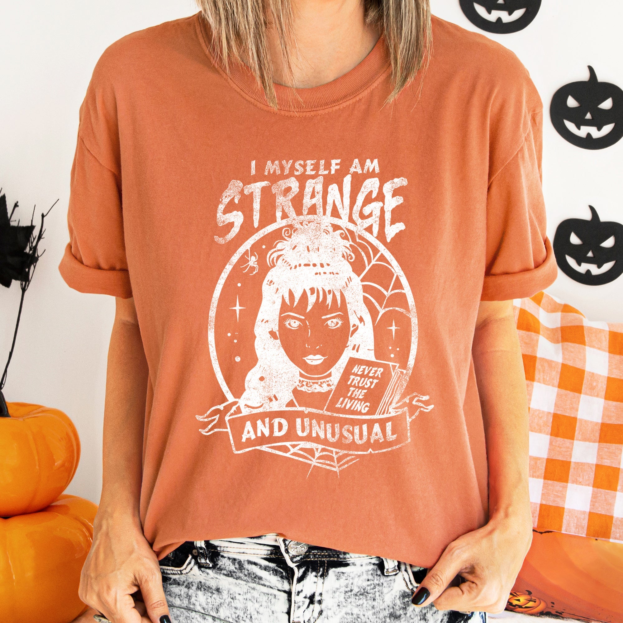 I Myself Am Strange And Unusual Retro Halloween Vintage Gothic Design Comfort Colors Tee