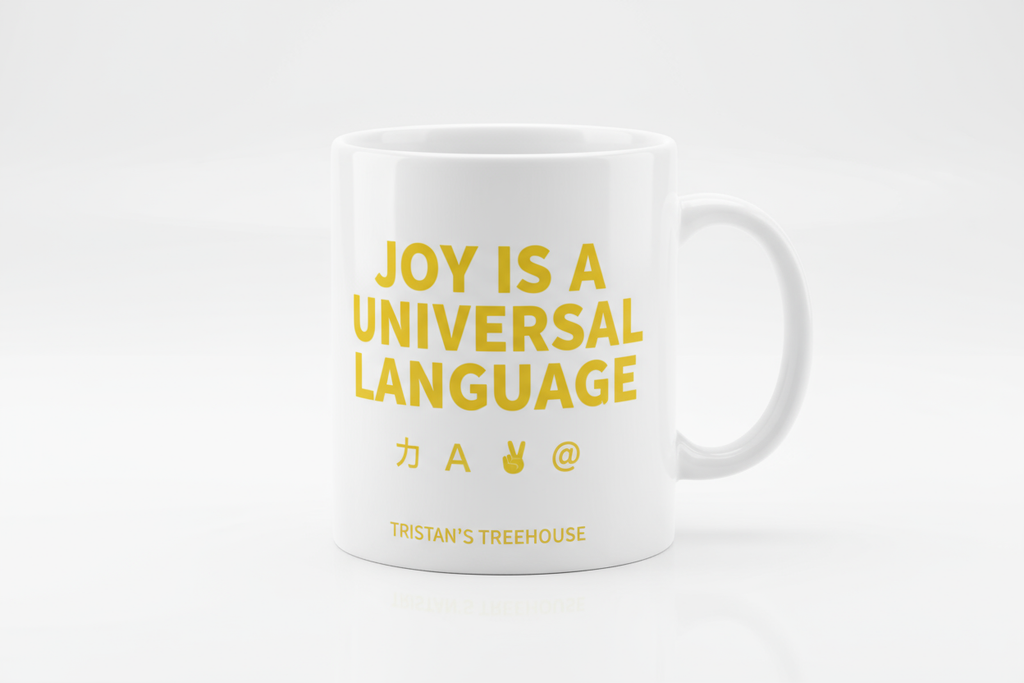Joy is a Universal Language – Mug