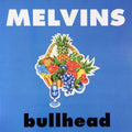 Melvins - Bullhead (LP) - PhishStones Products