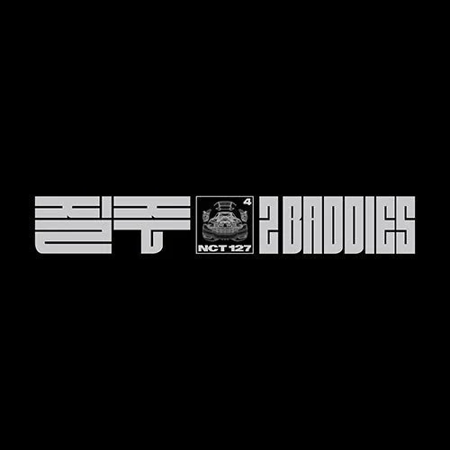 NCT 127 4th Album - ì§ˆì£¼ (2 Baddies) - Digipack Version