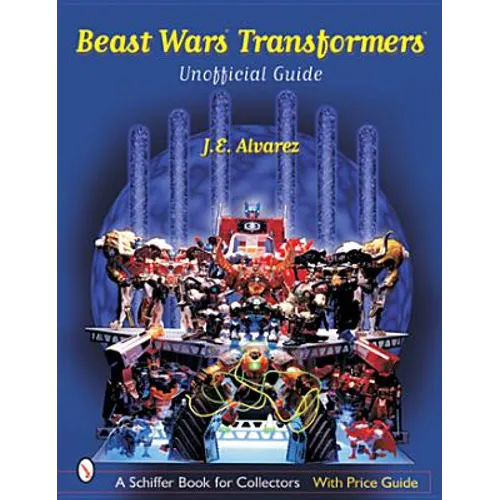 Beast Wars Transformers(tm): The Unofficial Guide - Paperback