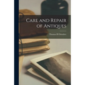Care and Repair of Antiques - Paperback