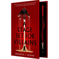 A Stage Set for Villains: A High Stakes Slow-Burn Romantic Fantasy - Hardcover