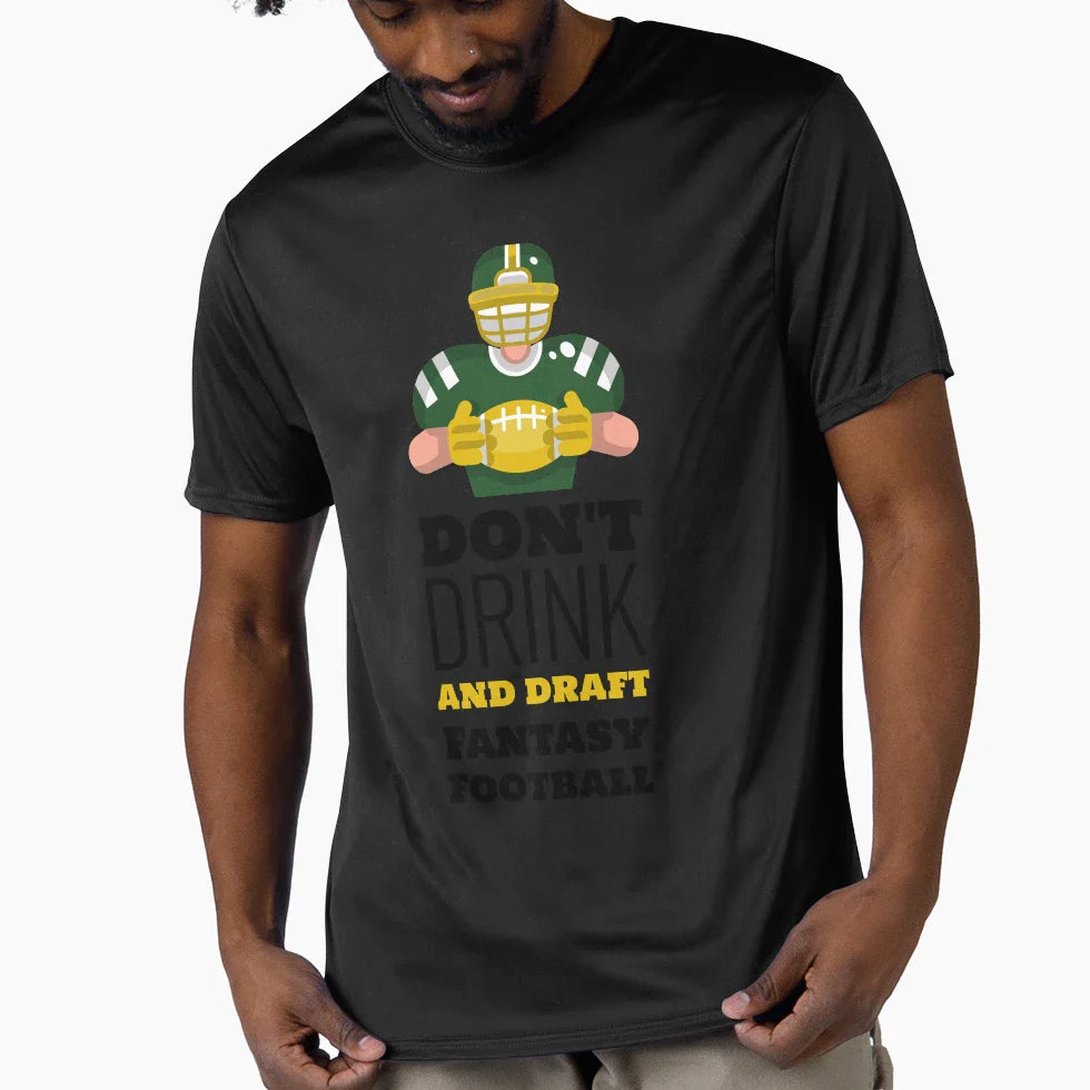 Dont Drink And Draft Fantasy Football T-Shirt - Trendy Graphic for Adults