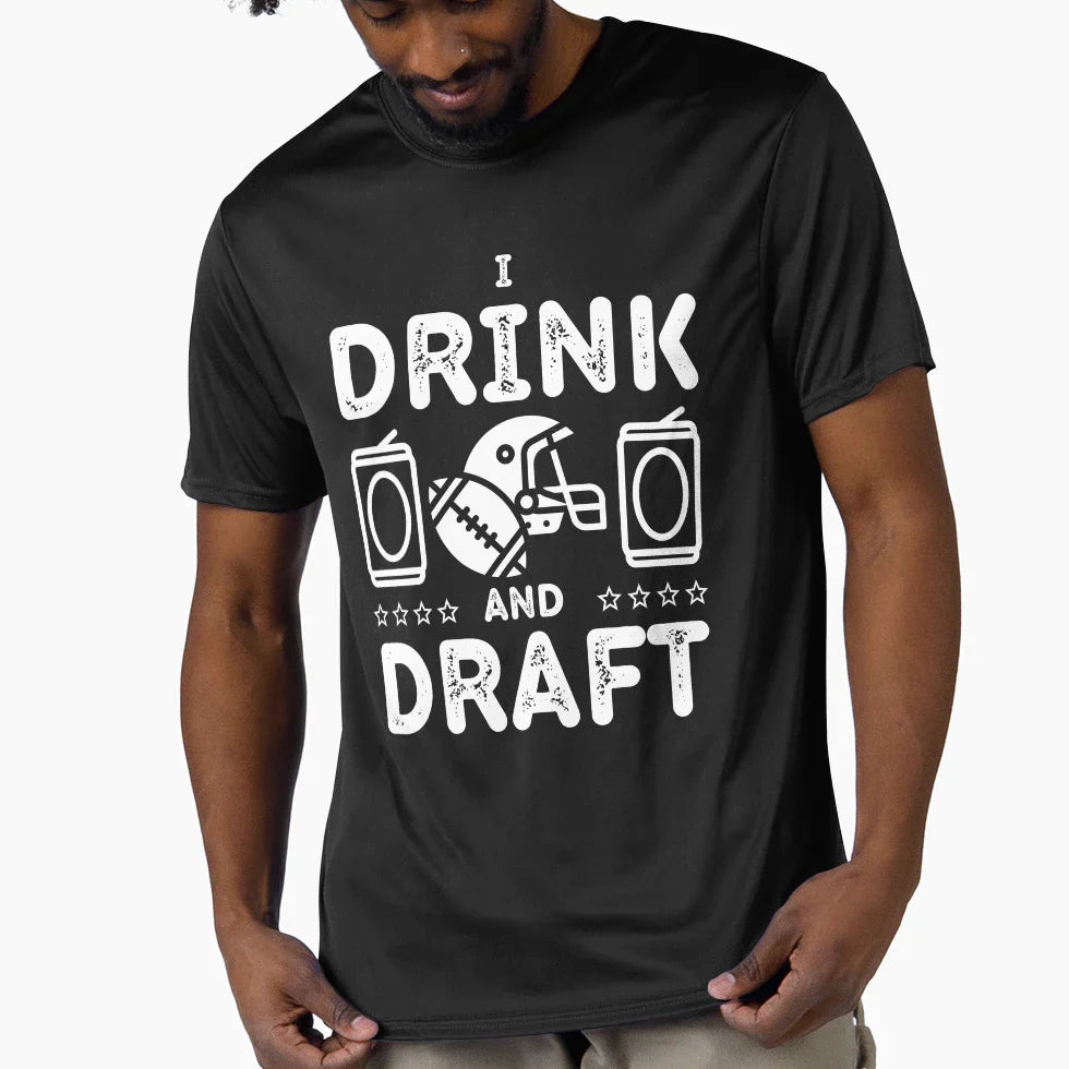 I Drink And Draft Funny Fantasy T-Shirt - Unique Graphic Men Women