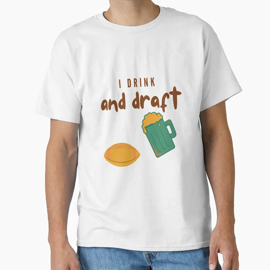 Drink And Draft T-Shirt - Fun Novelty Design for Adults