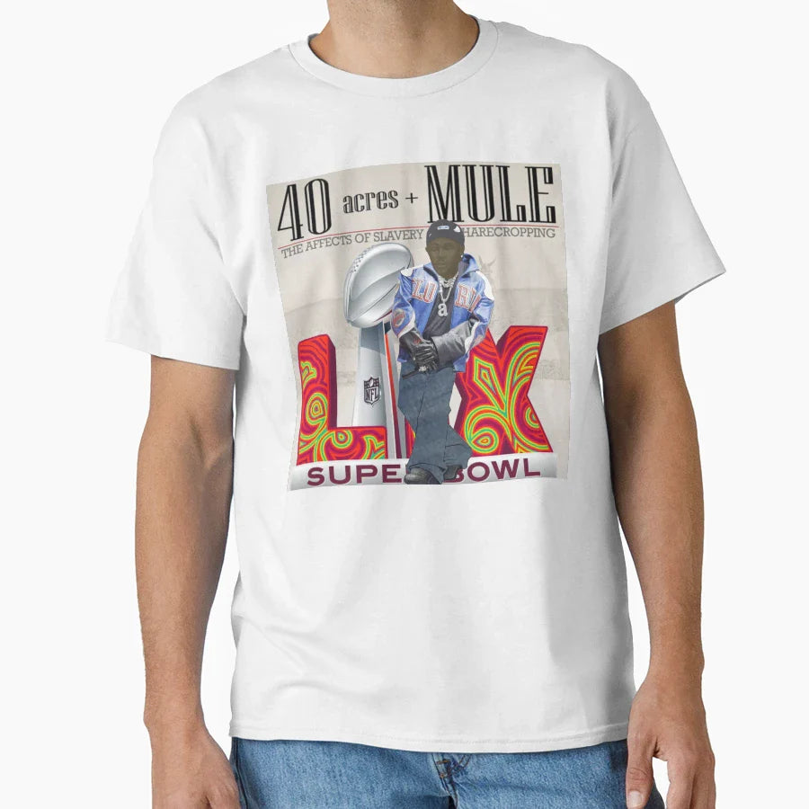 40Acres And Mule T-Shirt - Fun Novelty Design Unisex
