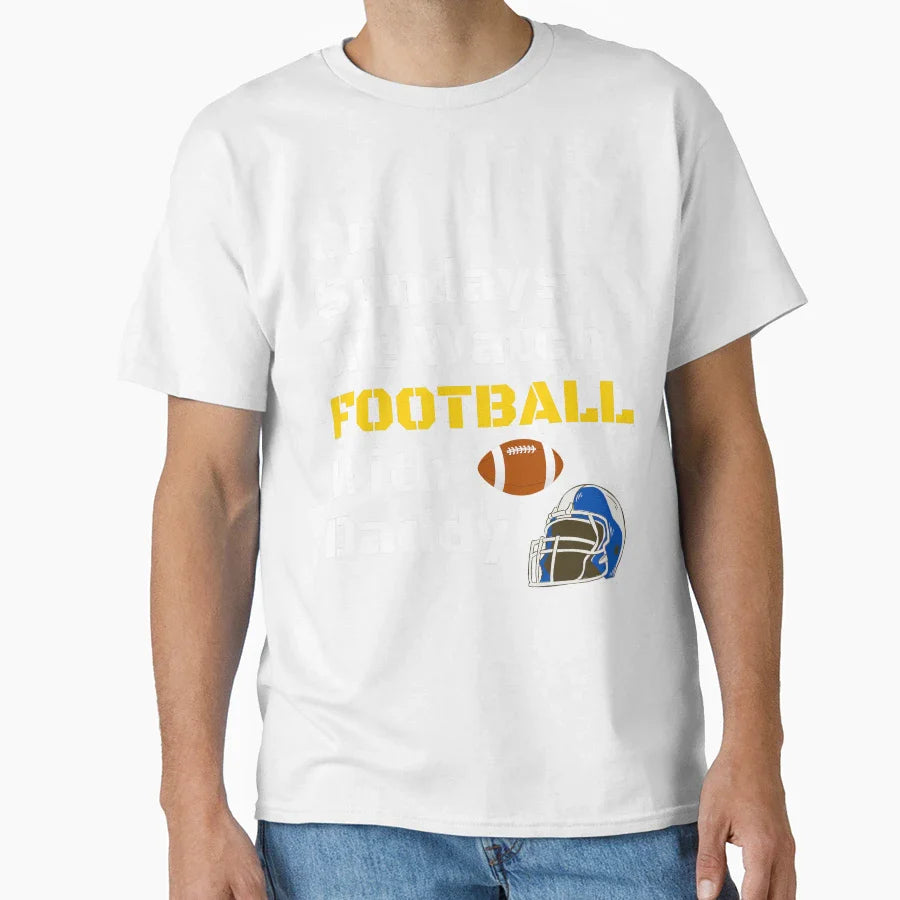 Sundays We Watch Football Daddy T-Shirt - Fun Novelty Design Men Women