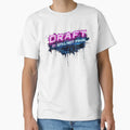 Draft 17 Still Not Final T-Shirt - Unique Graphic Men Women