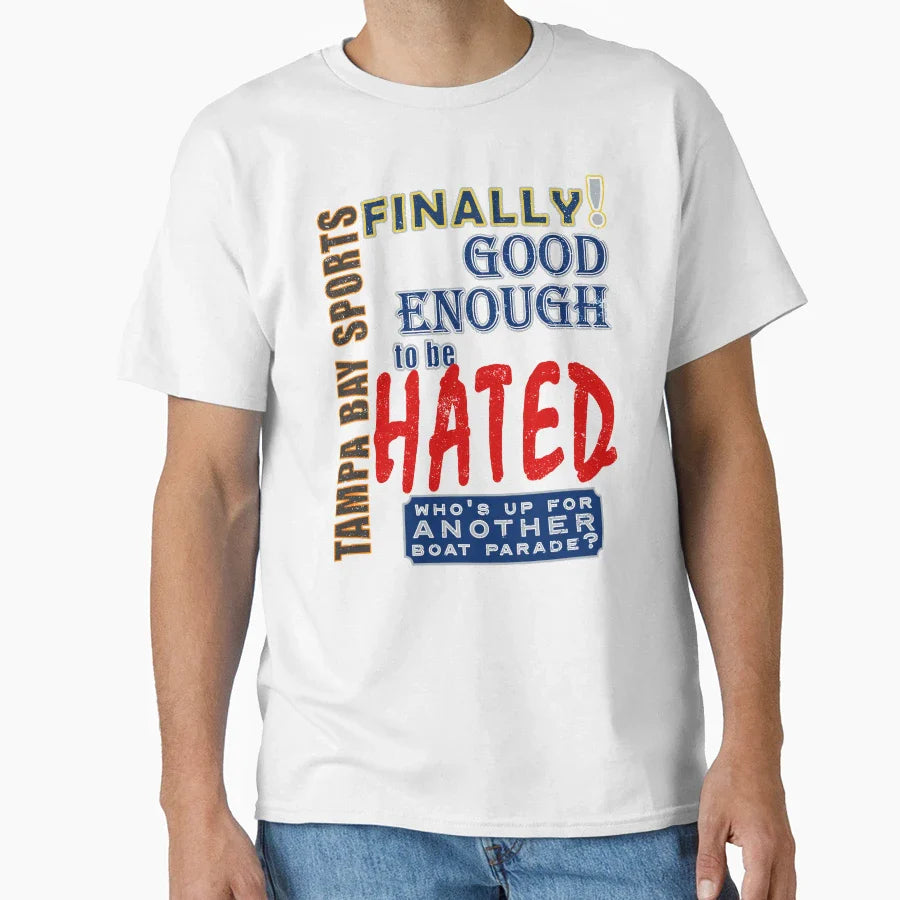 Tampa Bay Sports Finally Good Enough To T-Shirt - Trendy Graphic Men Women