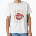 First Draft Pick T-Shirt - Fun Novelty Design Unisex