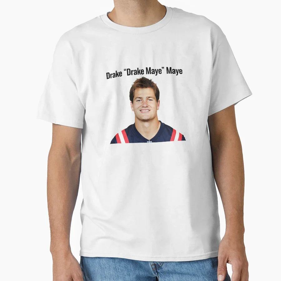 Drake Drake Maye Maye Nfl Player T-Shirt - Aesthetic Graphic Men Women