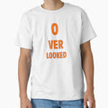 Overlooked T-Shirt - Streetwear Style Men Women