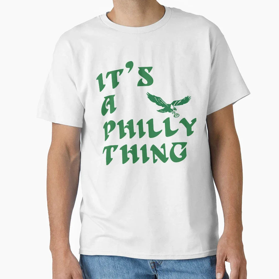 Its Philly Thing T-Shirt - Fun Novelty Design for Adults