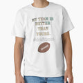 Fantasy Ledgend Funny My Team Is T-Shirt - Minimalist Print for Adults