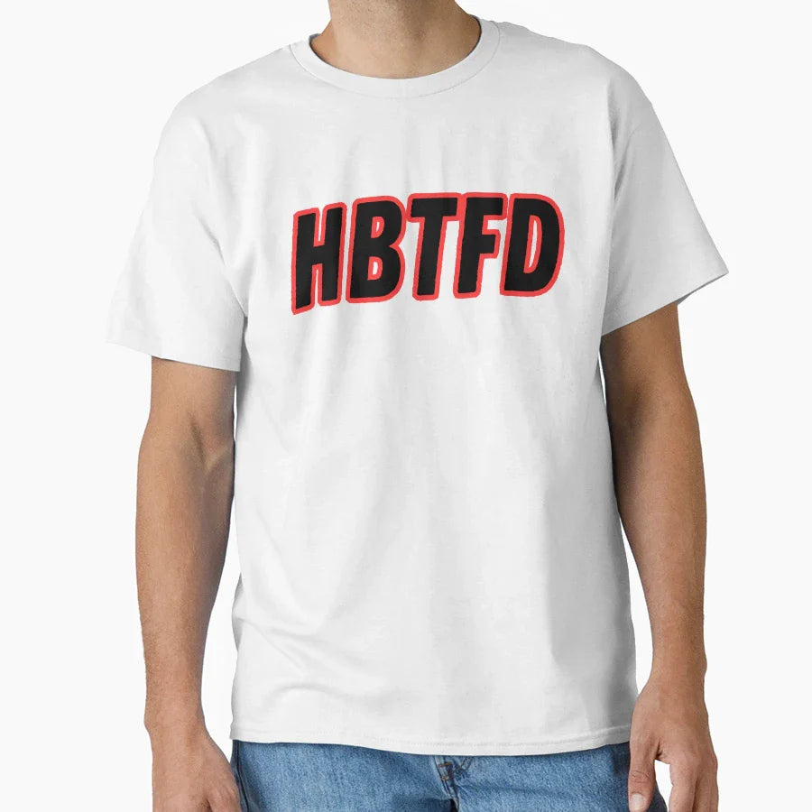 Hbtfd T-Shirt - Trendy Graphic Unisex