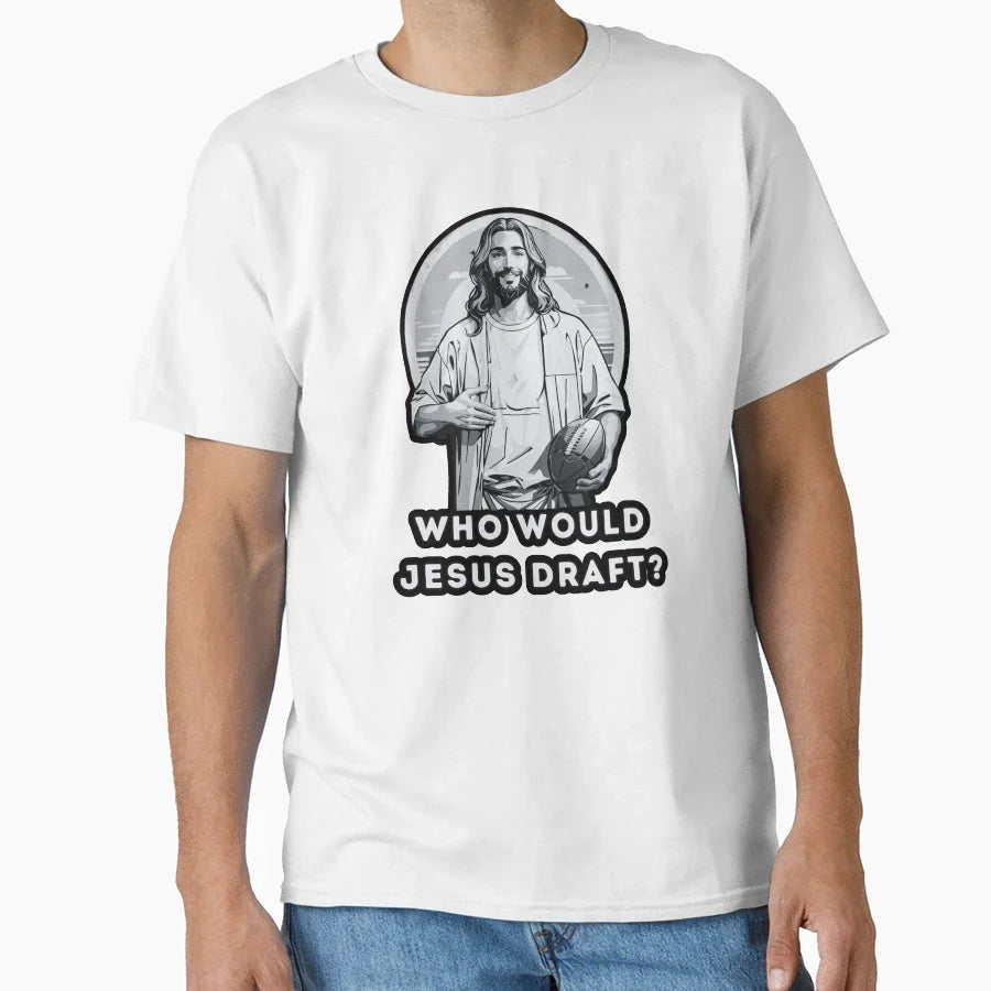 Who Would Jesus Draft T-Shirt - Aesthetic Graphic Men Women