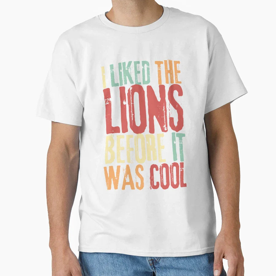 I Liked Lions Before It Was T-Shirt - Custom Art Print for Adults