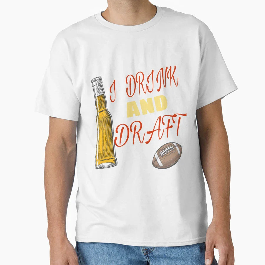 I Drink And Draft T-Shirt - Custom Art Print for Adults